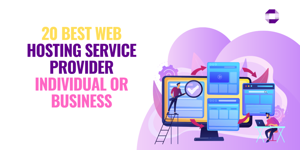 20 Best Web Hosting Service Provider Individual or Business