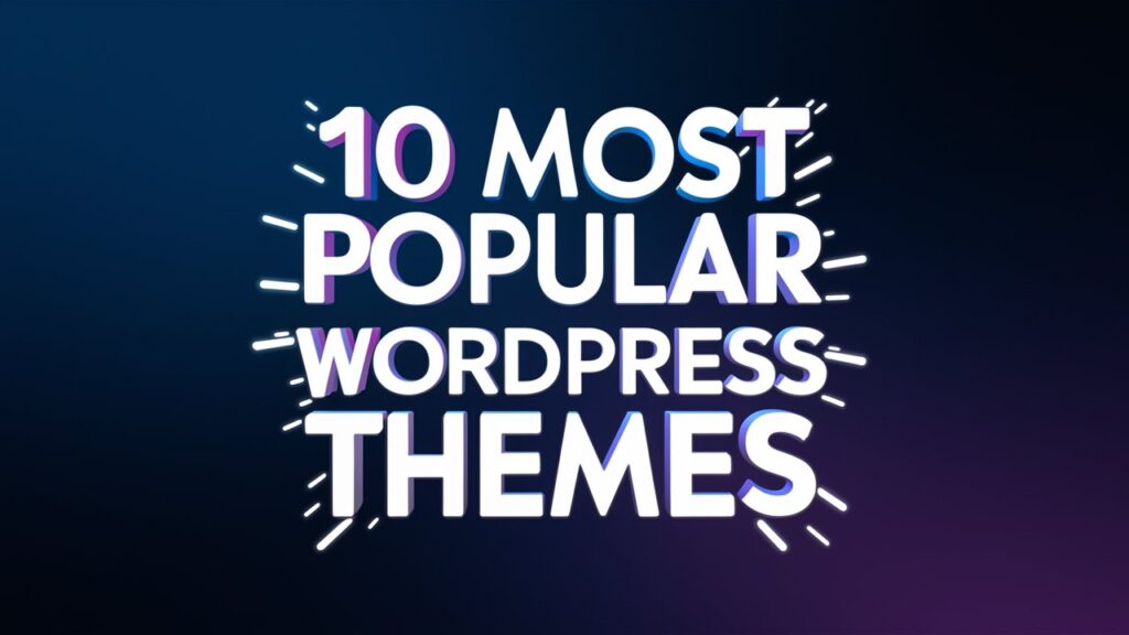 10 most popular wordpress theme