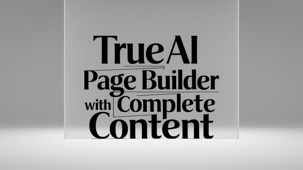 True AI Page Builder With Complete Content